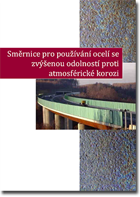 Směrnice pro používání ocelí se zvýšenou odolností proti atmosférické korozi